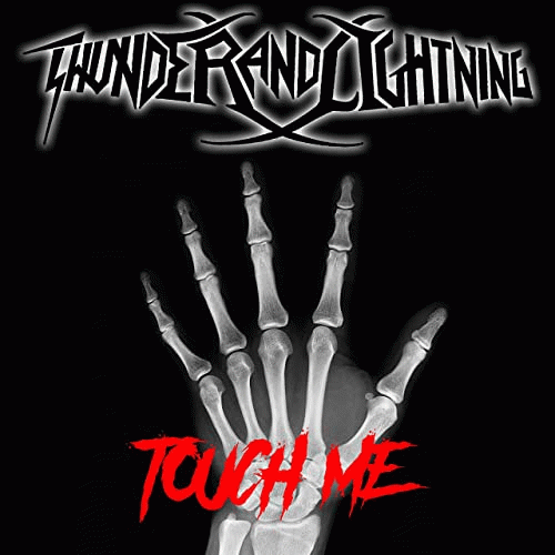 Thunder And Lightning : Touch Me (Metal Version)